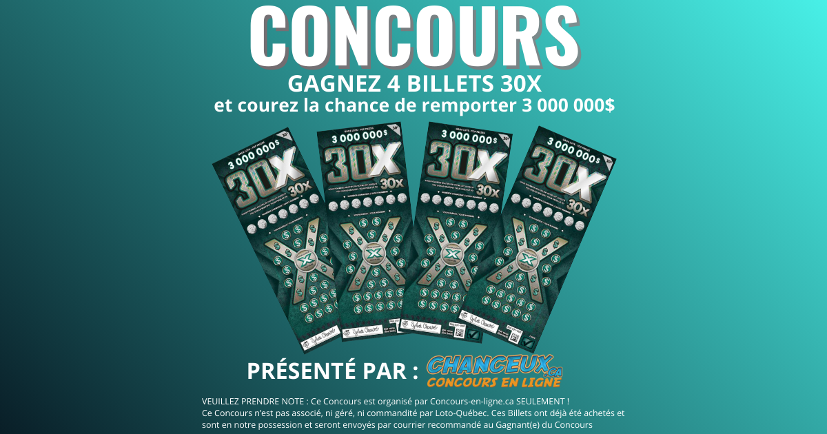 CONCOURS EXCLUSIF - Concours Gagnez 4 Billets 30X