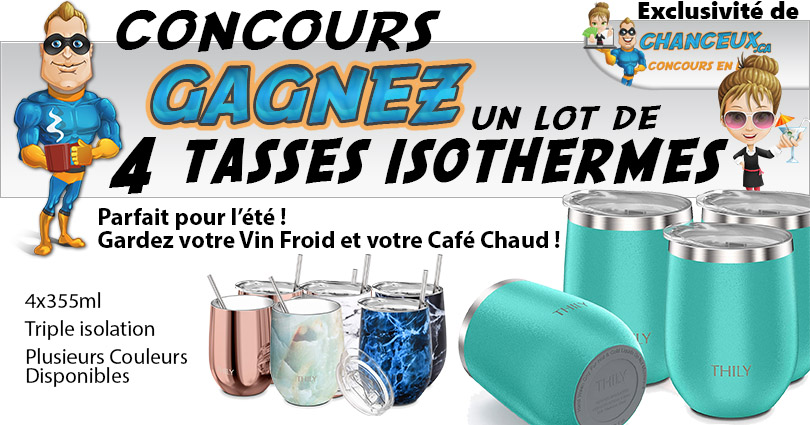 CONCOURS EXCLUSIF - Concours Gagnez 4 Tasses Isothermes