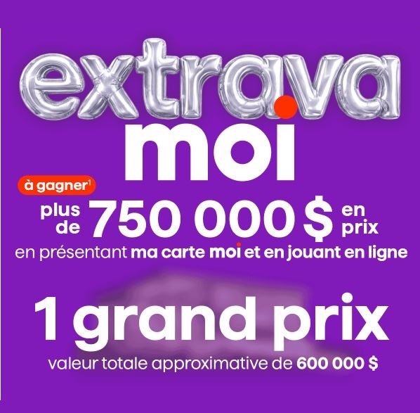 Concours Gagnez 750 000$ en prix