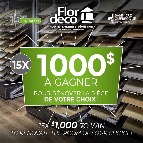 Concours Gagnez l’une des 15 cartes-cadeaux de 1 000$ chez Flordeco!