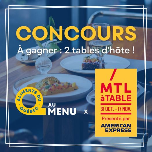 Concours Gagnez l'une des deux tables d'hôte pour deux personnes dans un restaurant membre au programme « Aliments du Québec au menu »