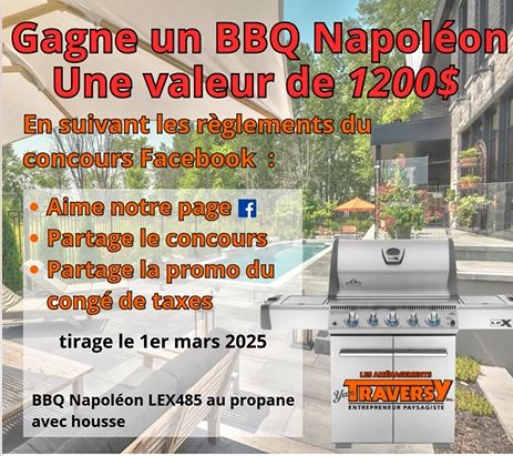 Concours Gagnez un BBQ Napoléon d'une valeur de 1200$!