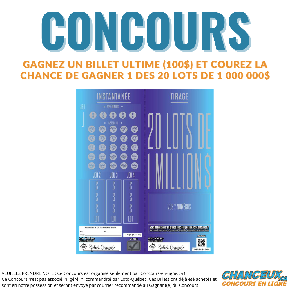 CONCOURS EXCLUSIF - Concours Gagnez un billet Ultime et courez la chance de gagner 1 des 20 lots de 1 000 000$