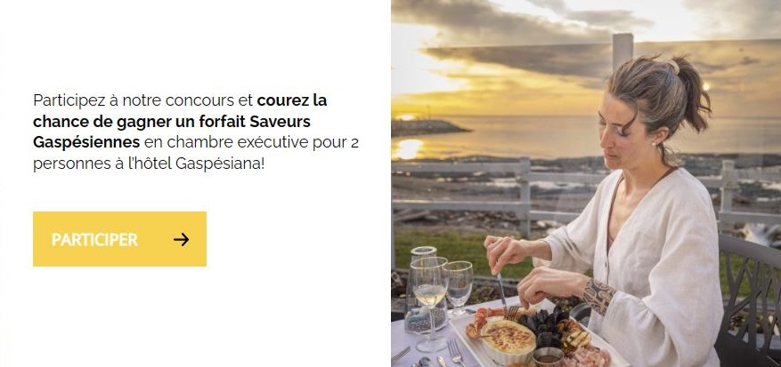 Concours Gagnez un forfait Saveurs Gaspésiennes en chambre exécutive pour 2 personnes à l’hôtel Gaspésiana!