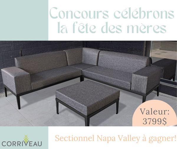 Concours Gagnez un sectionnel « Napa Valley » Corriveau Meubles de jardin d’une valeur de 3799$!