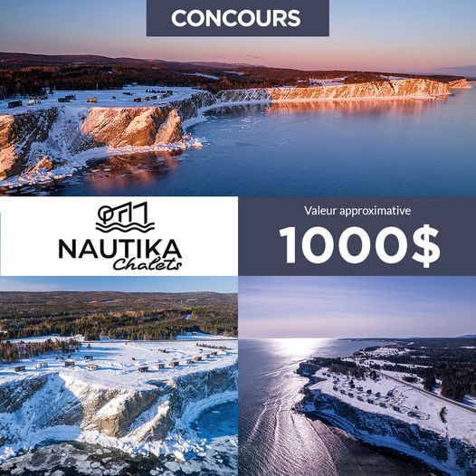 Concours Gagnez un séjour aux Chalets Nautika en Gaspésie incluant 3 nuits dans un chalet double avant pour 6 personnes!