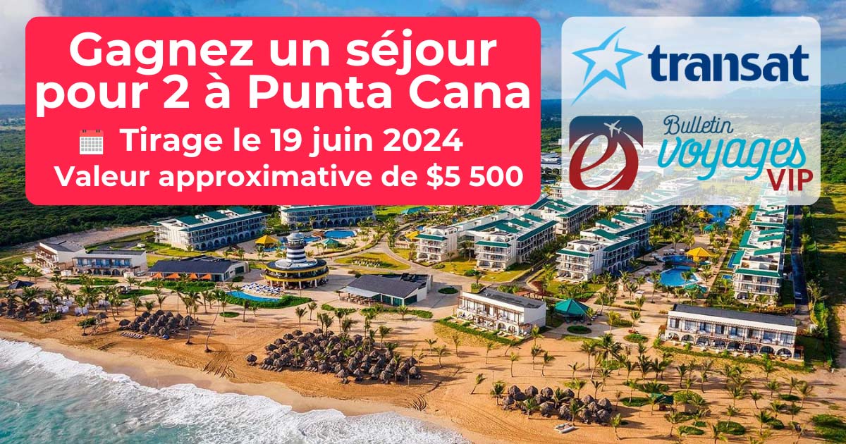 Concours Gagnez un séjour de 7 nuits pour 2 personnes à Punta Cana!