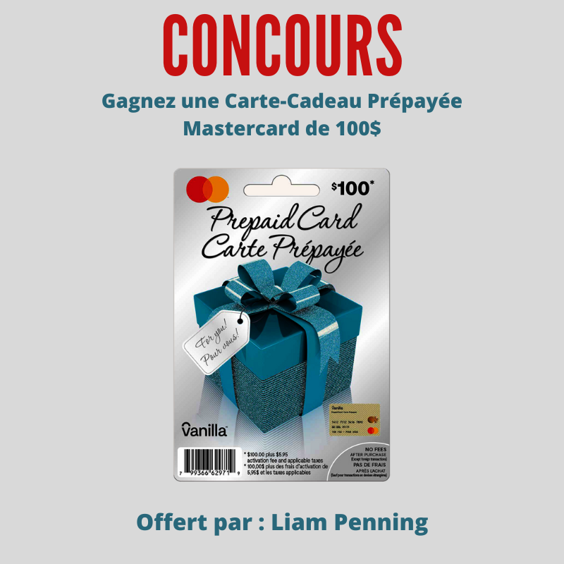 Concours Gagnez une Carte-cadeau Mastercard de 100$ Concours Gagnez une Carte-cadeau Mastercard de 100$