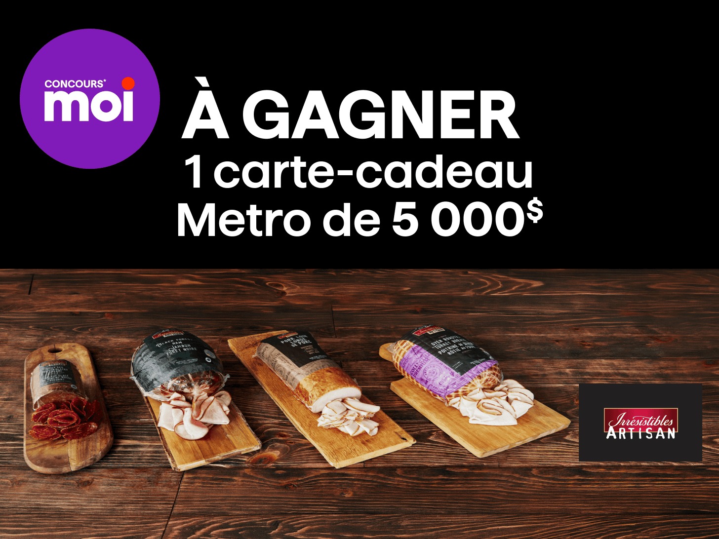 Concours Gagnez une carte-cadeau Metro de 5000$!