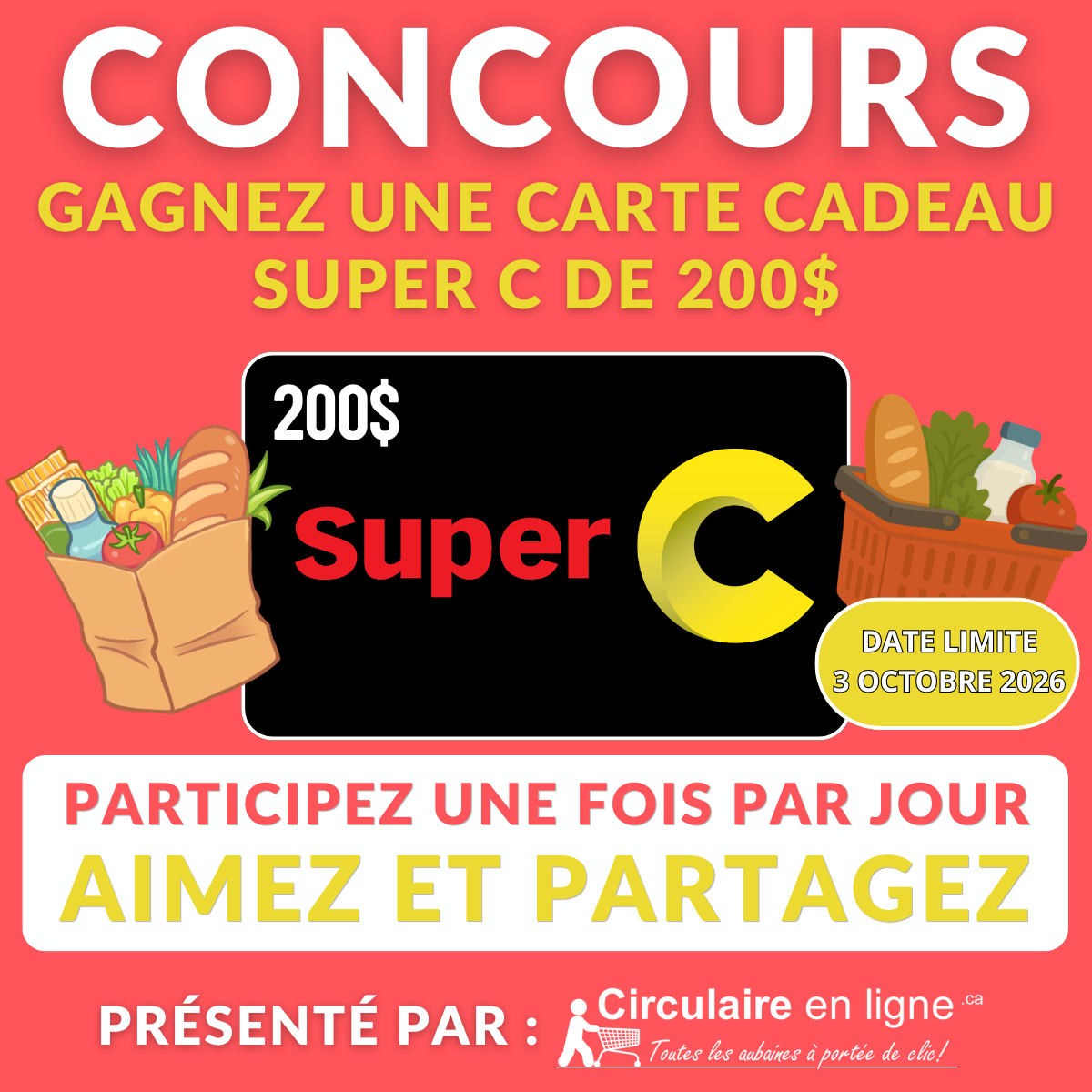 Concours Gagnez une Carte-cadeau Super C de 200$