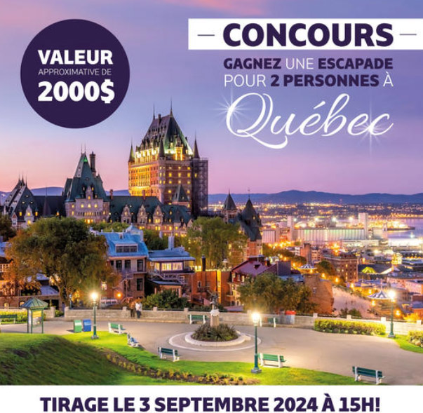 Concours Gagnez une Escapade de Rêve à Québec !