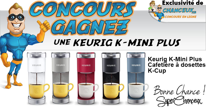 CONCOURS EXCLUSIF - Concours Gagnez une Keurig K-Mini Plus