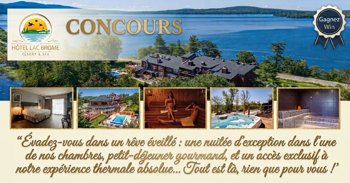 Concours Gagnez une nuitée pour deux à l'Hôtel lac Brome!