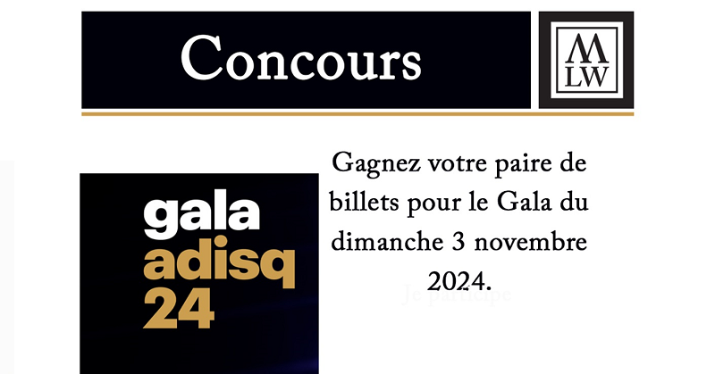 Concours Gagnez une paire de billets pour le Gala ADISQ du dimanche 3 novembre à Montréal!