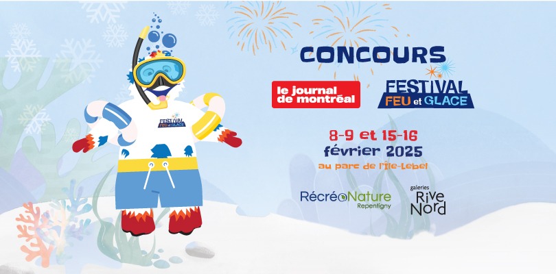 Concours Journal de Montréal - Festival Feu et Glace de Repentigny!