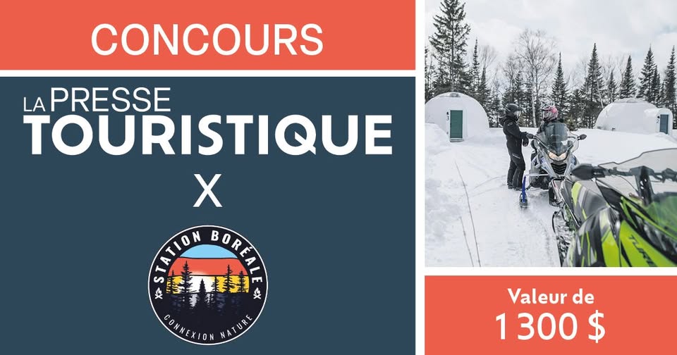 Concours La Presse Touristique - Gagnez Une escapade hivernale à la Station Boréale!