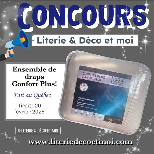 Concours Literie & Déco et moi - Gagnez un ensemble de draps Confort Plus!