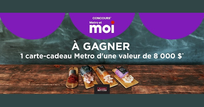 Concours Métro - Gagnez une carte-cadeau Metro d'une valeur de 8000 $!