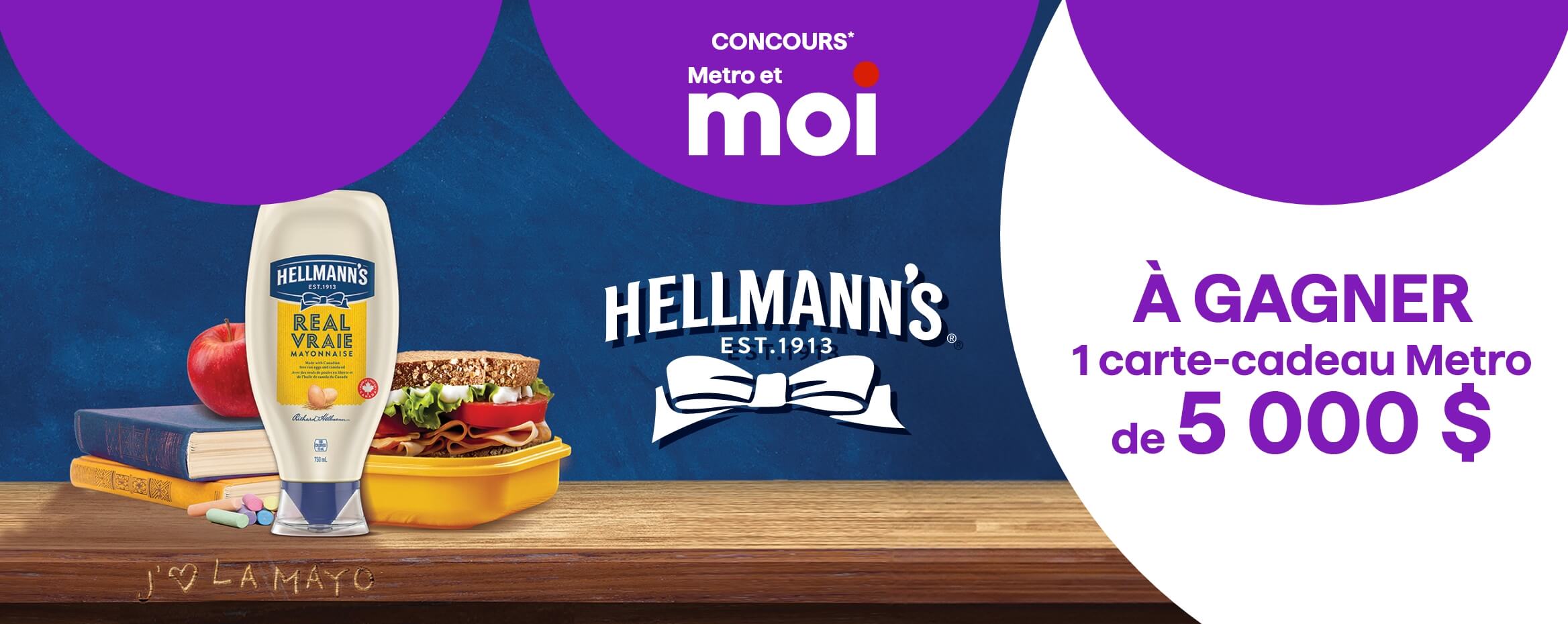 Concours Metro - La rentrée avec Hellmann's!