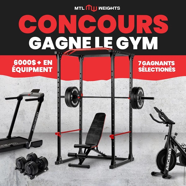 Concours Montreal Weights - 6000$ d'équipement de Gym à gagner!