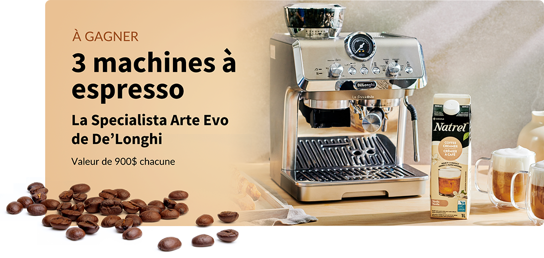 Concours Natrel - Gagnez l’une des 3 machines espresso La Specialista Arte Evo de De'Longhi d’une valeur de 900 $ chacune!