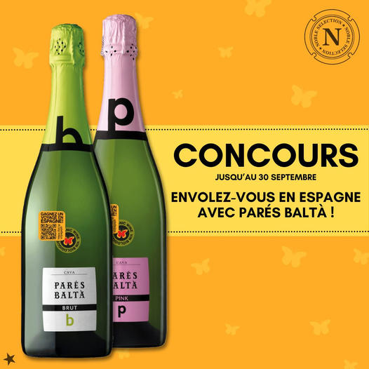 Concours Noble Sélection - Gagnez un voyage en Espagne grâce à Pares Balta!