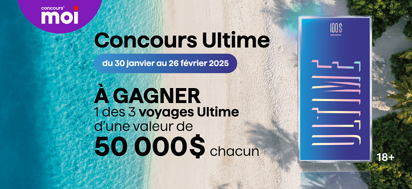 Concours Programme MOI - 3 voyages Ultimes d'une valeur de 50 000$ chacun!!