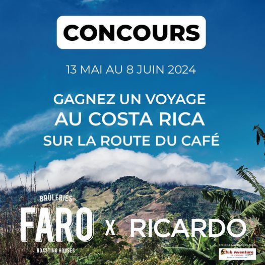 Concours Ricardo et Brûlerie Faro - Sur la route du café au Costa Rica!