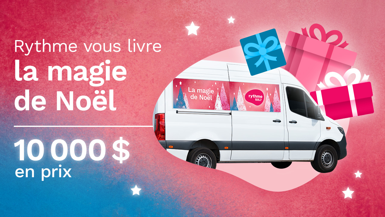Concours Rythme FM 105,7 - Choisissez votre cadeau de Noël ! 10 000$ en cadeaux à gagner!