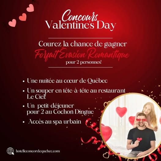 Concours SAINT-VALENTIN - Hôtel le Concorde Québec