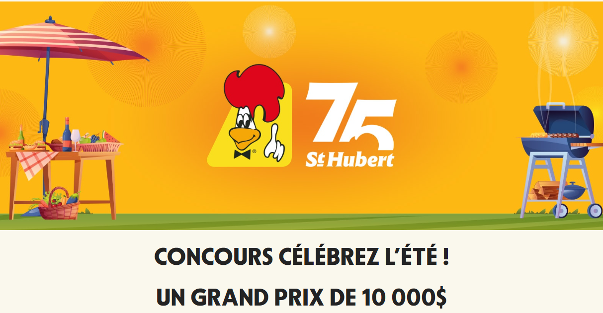 Concours St-Hubert « Célébrez l’été ! » Courez la Chance de GAGNER 10 000 $