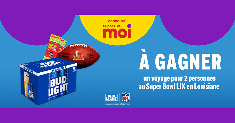 Concours Super C - Gagnez un voyage pour 2 personnes au Super Bowl LIX en Louisiane!